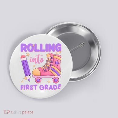 Rolling Into First Grade Cute Button