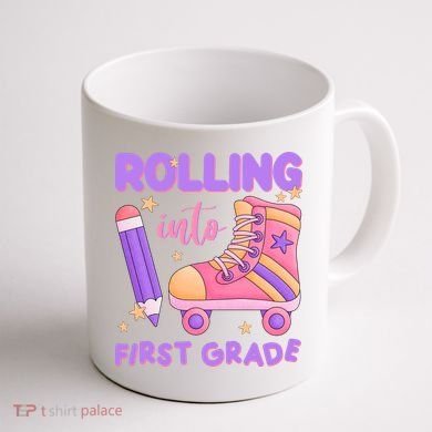 Rolling Into First Grade Cute Coffee Mug back