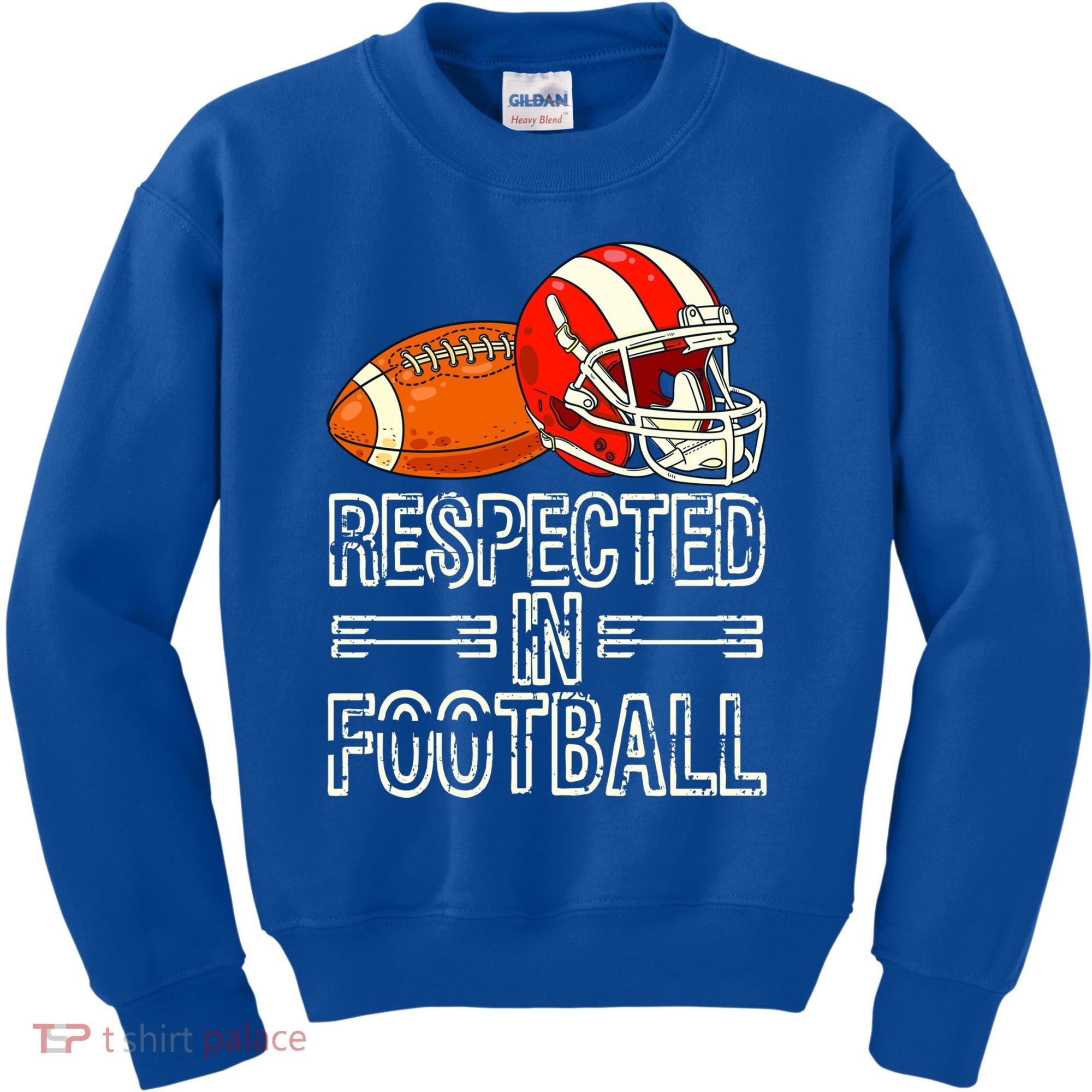 Respected In Football Football Gift Kids Sweatshirt