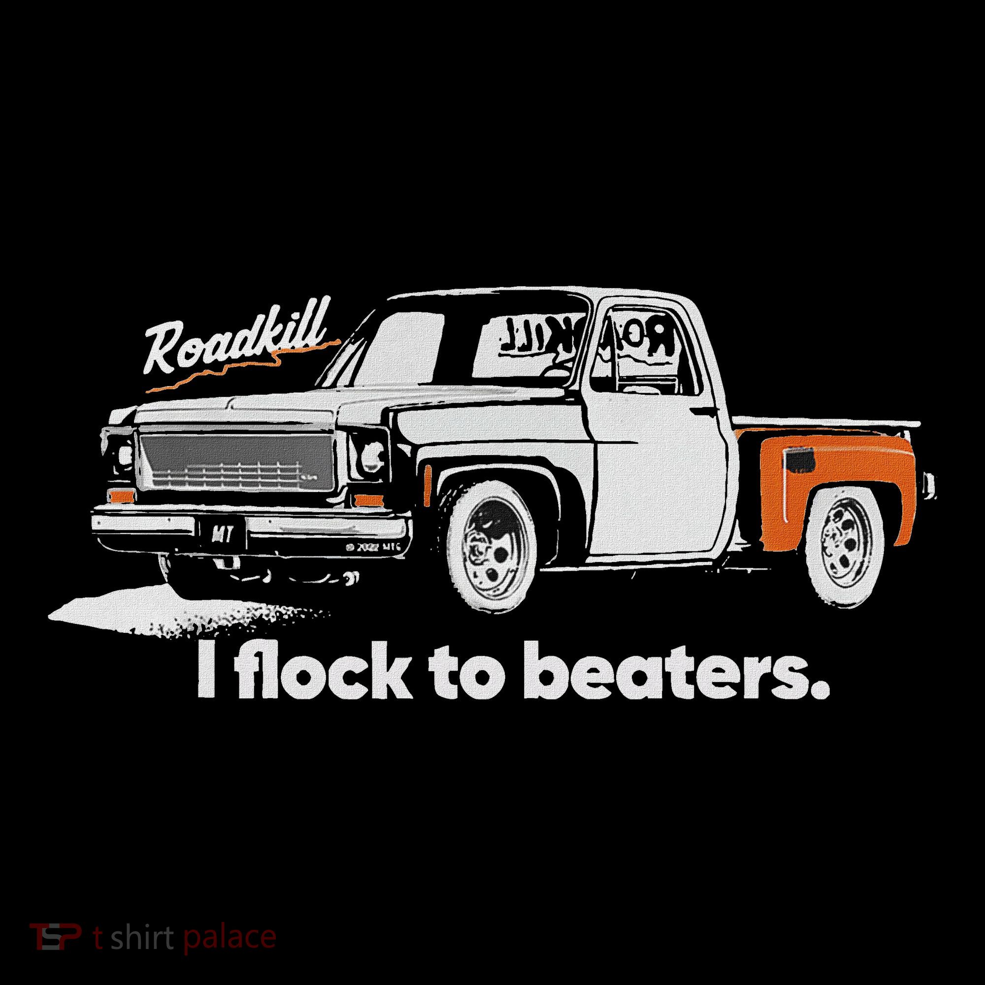 Roadkill I Flock To Beaters Women's Hoodie