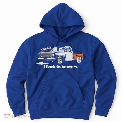 Roadkill I Flock To Beaters Hoodie