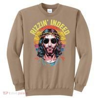 Rizzin Indeed Funny Jesus He Is Rizzin Easter Christian Sweatshirt thumb 0