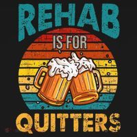 Rehab Is For Quitters Funny Rehabilition Wine Beer Lovers Women's Tank Top thumb 5