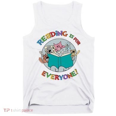 Reading If For Everyone Reading Lover Bookworm Read Across America Reading Day Tank Top
