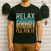 Relax ILl Fix It Handyman Fixing Repair Mr Fix It T-Shirt thumb 6