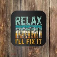 Relax ILl Fix It Handyman Fixing Repair Mr Fix It Coaster thumb 0