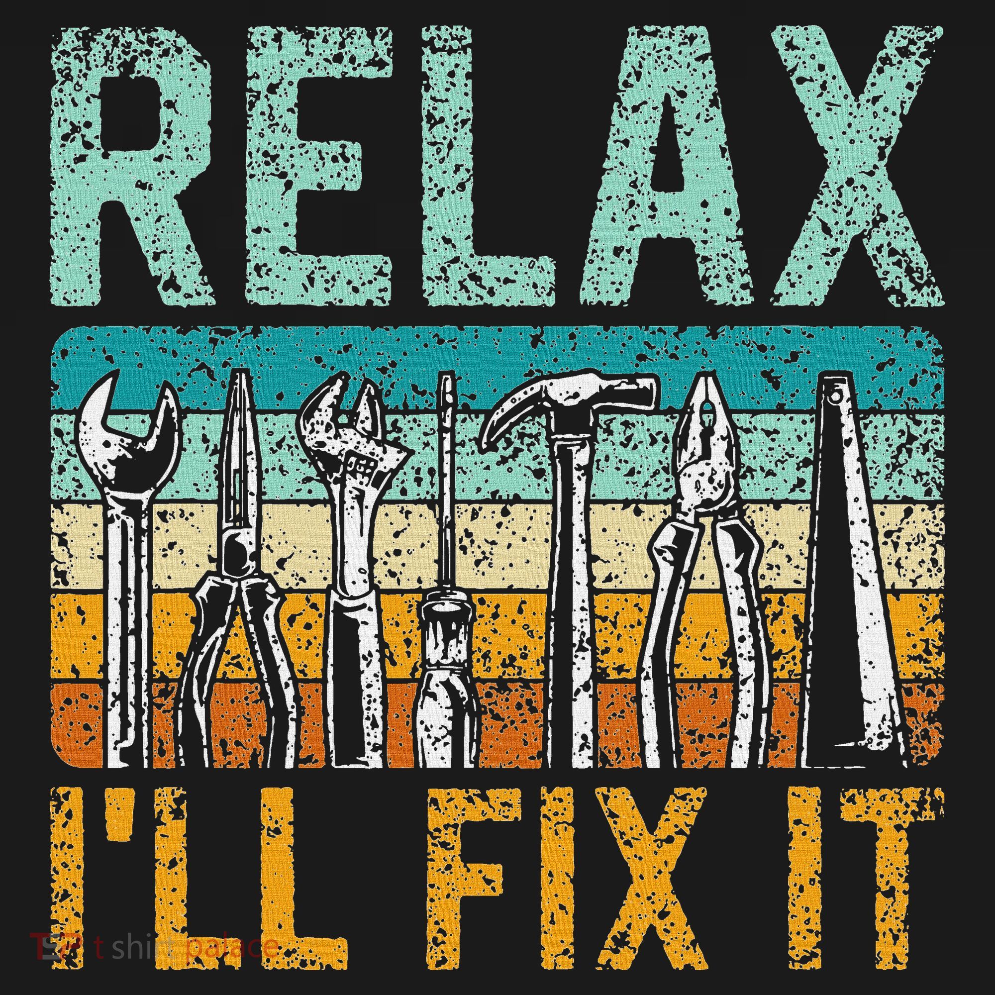 Relax ILl Fix It Handyman Fixing Repair Mr Fix It Coaster