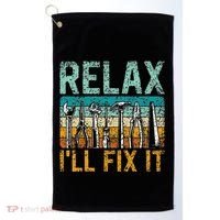 Relax ILl Fix It Handyman Fixing Repair Mr Fix It Golf Towel thumb 0