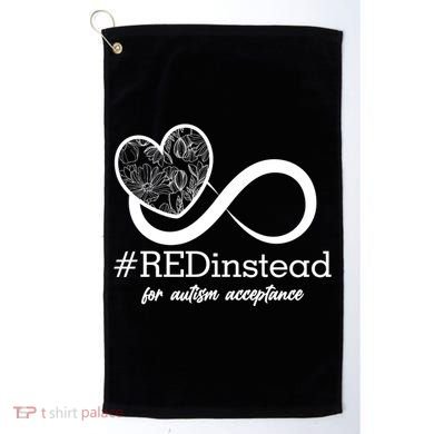 #Red Instead For Autism Acceptance Golf Towel