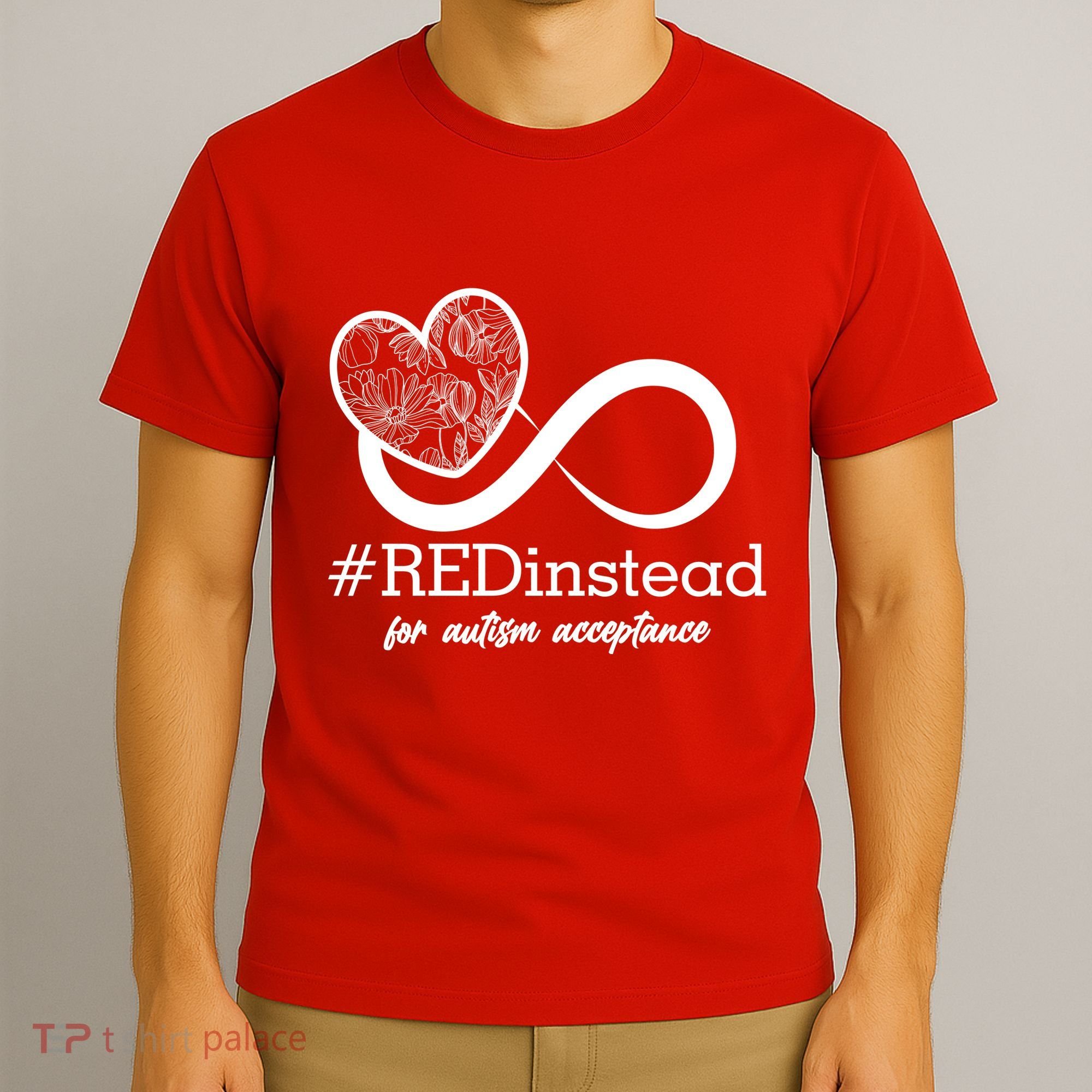 #Red Instead For Autism Acceptance T-Shirt