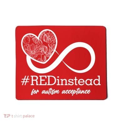 #Red Instead For Autism Acceptance Mousepad