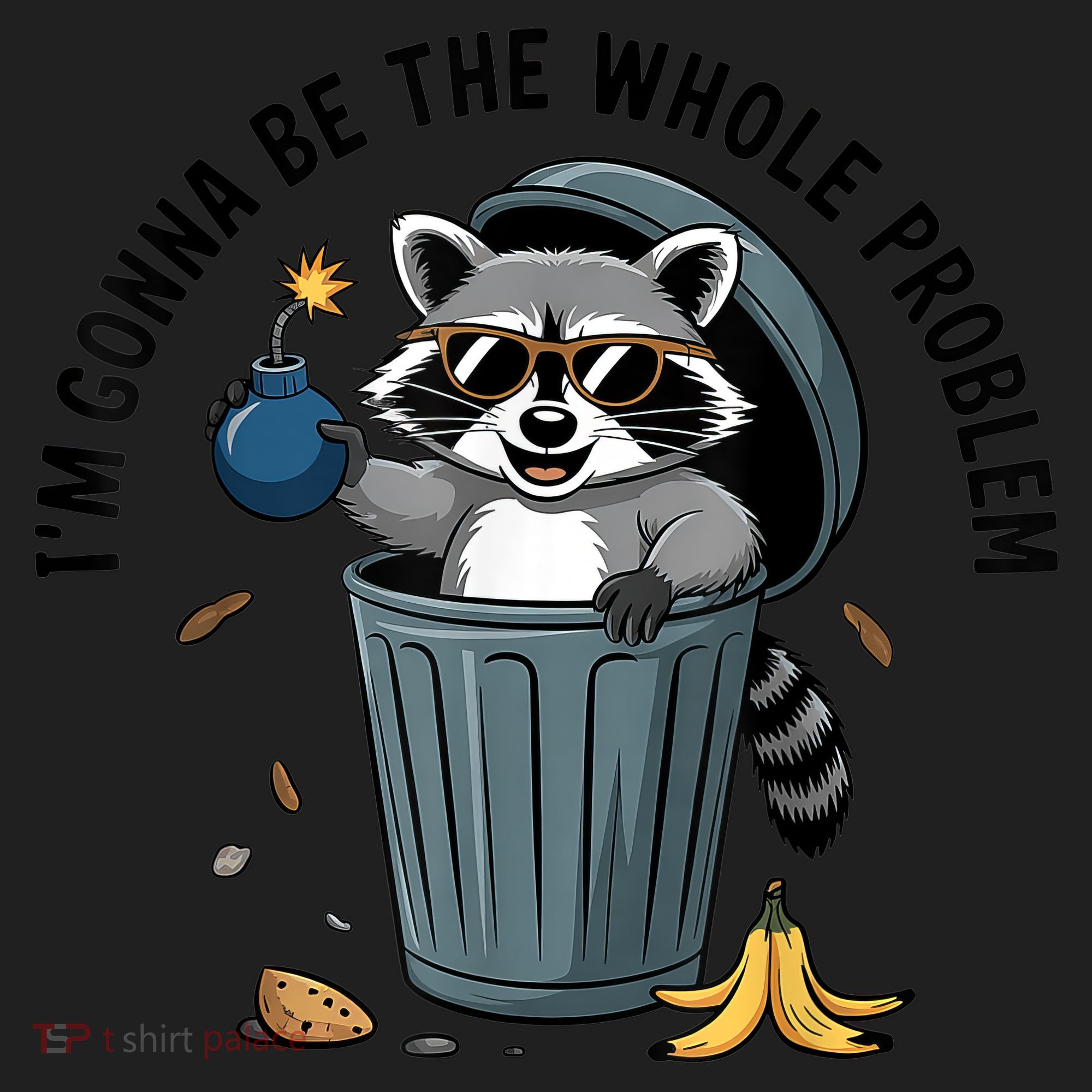 Raccoon I'm Gonna Be The Whole Problem  Women's Sweatshirt