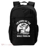 Raccoon Im Gonna Be The Whole Problem Backpack thumb 0