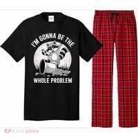 Raccoon Im Gonna Be The Whole Problem Pajama Set thumb 0