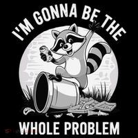 Raccoon Im Gonna Be The Whole Problem Toddler Hoodie thumb 2