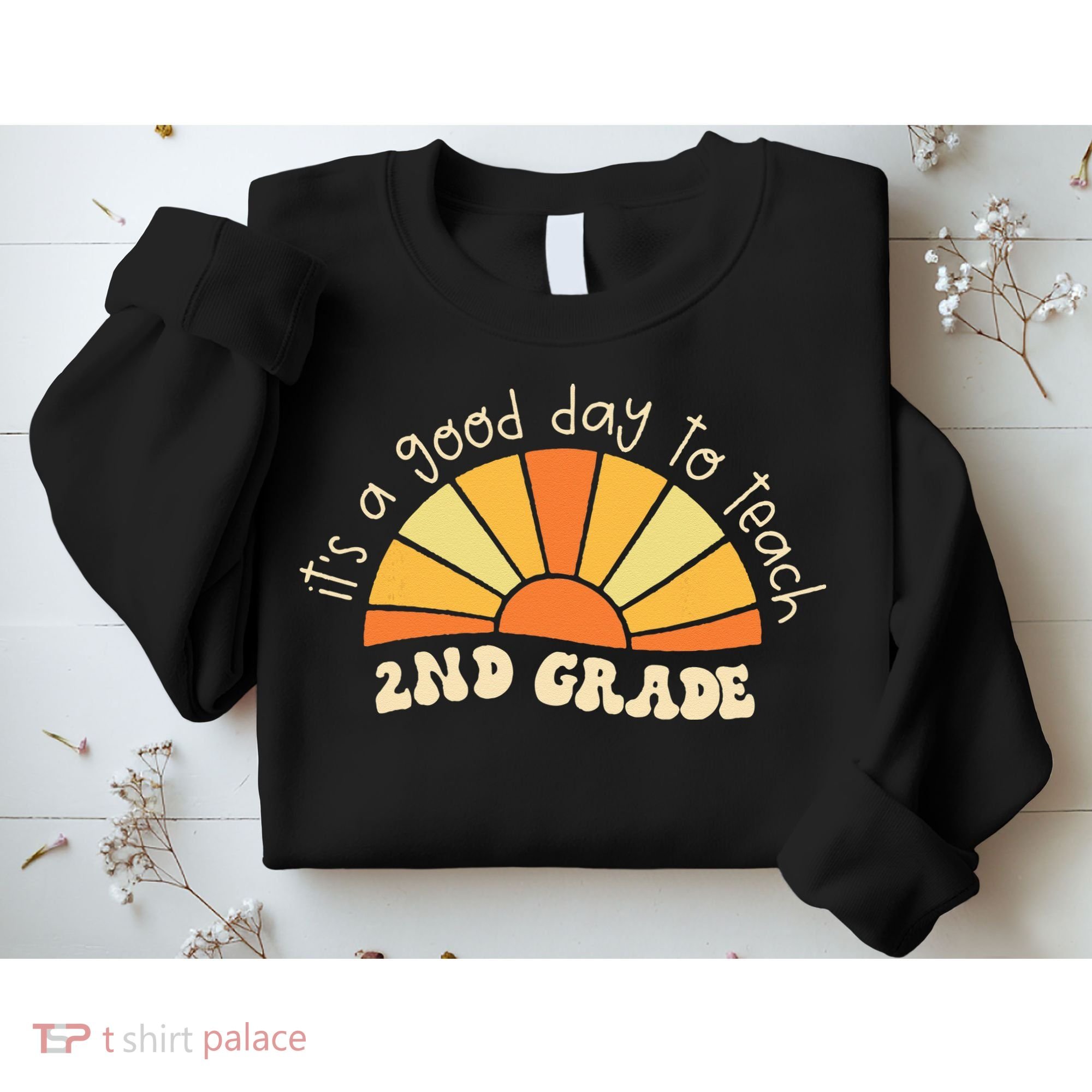 Retro Its Good Day To Teach 2nd Grade Teacher Back To School Sweatshirt