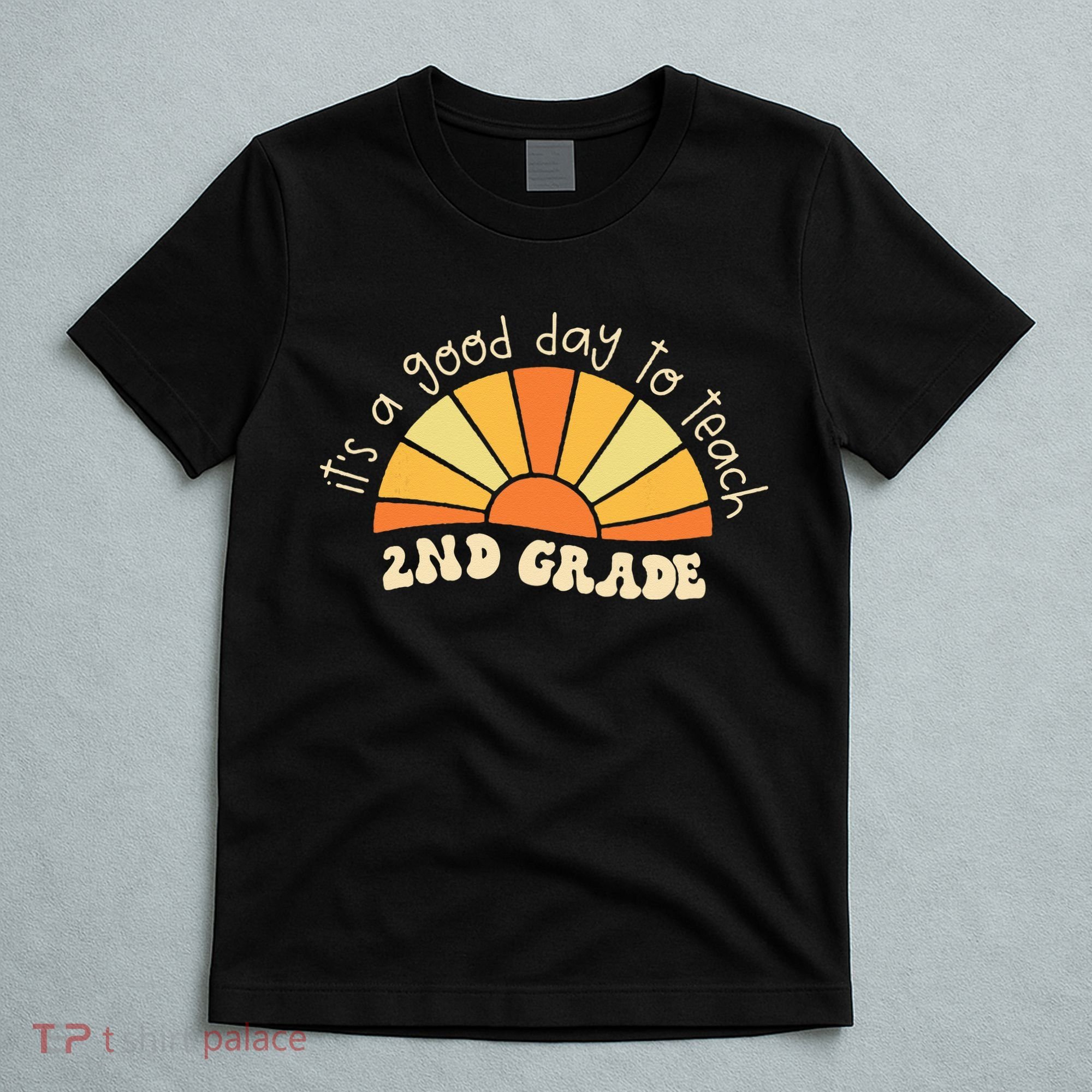 Retro Its Good Day To Teach 2nd Grade Teacher Back To School T-Shirt