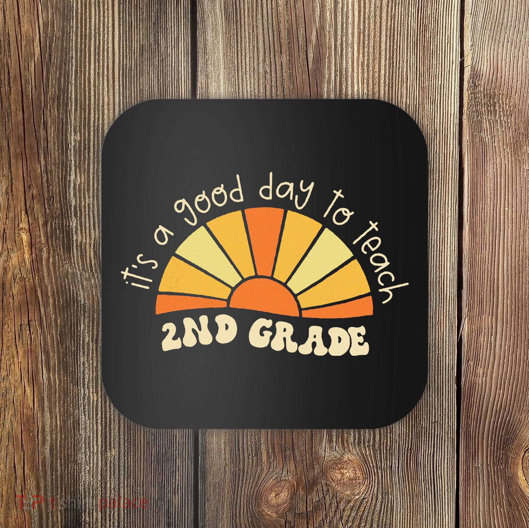 Retro Its Good Day To Teach 2nd Grade Teacher Back To School Coaster