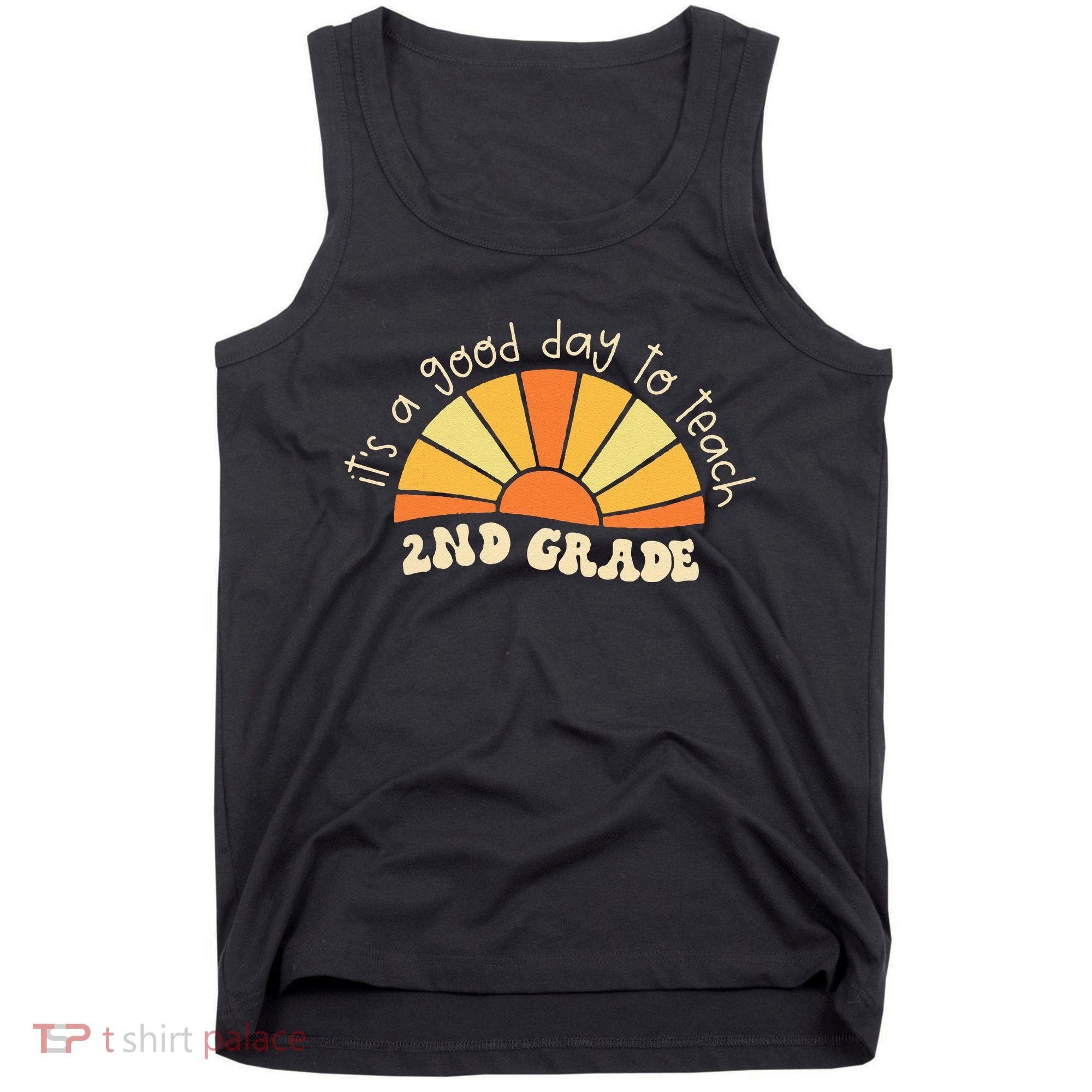 Retro Its Good Day To Teach 2nd Grade Teacher Back To School Tank Top
