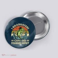 Retro I Graduated Can I Go Fishing Now Cute Graduation Button thumb 0