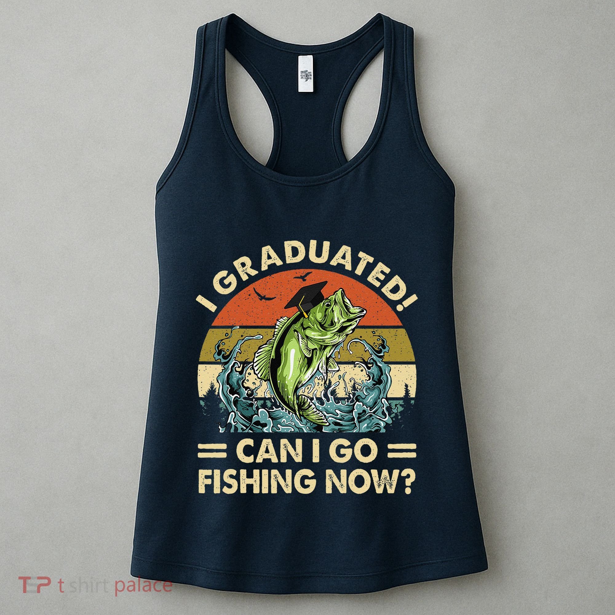 Retro I Graduated Can I Go Fishing Now Cute Graduation Women's Tank Top