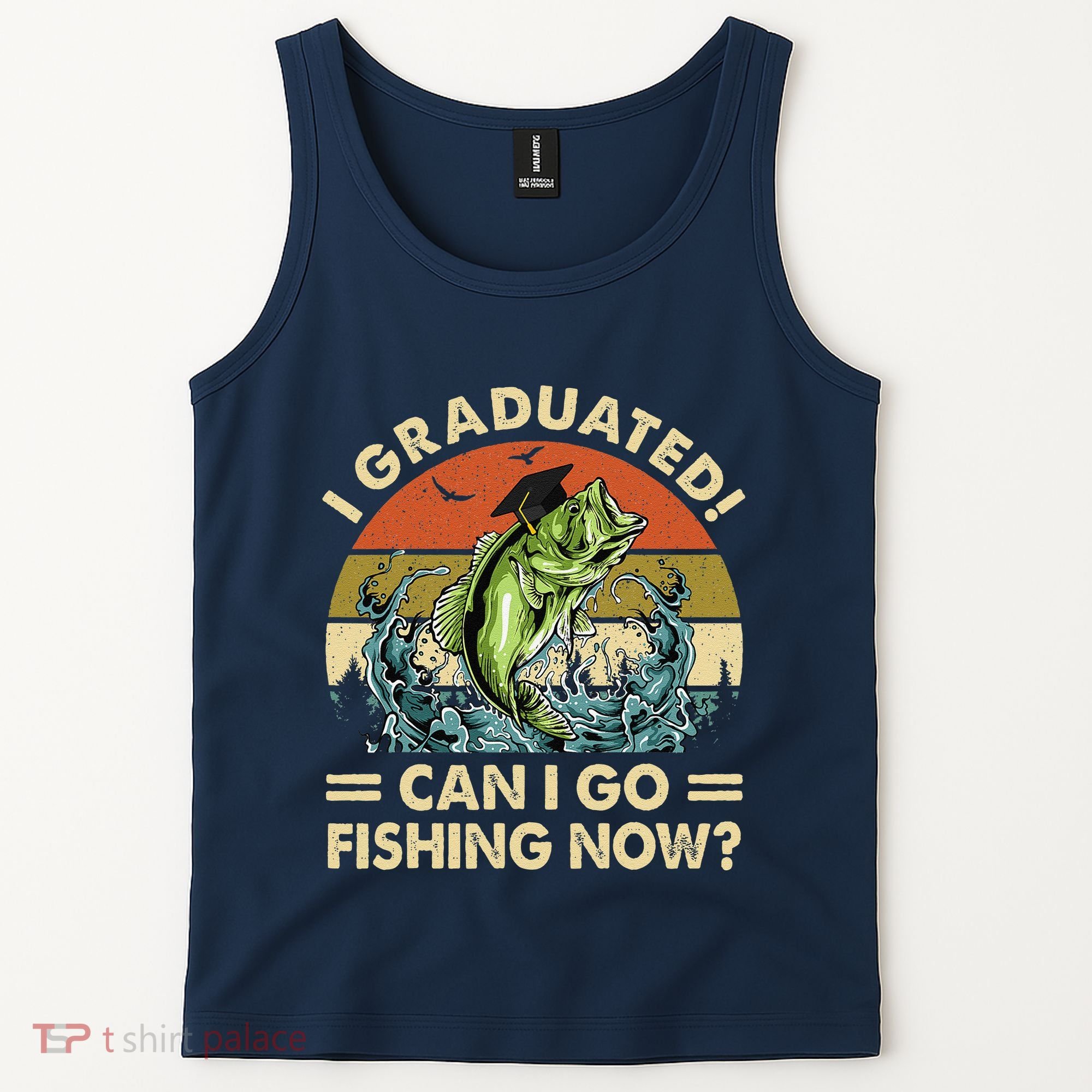 Retro I Graduated Can I Go Fishing Now Cute Graduation Tank Top