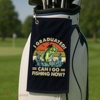 Retro I Graduated Can I Go Fishing Now Cute Graduation Golf Towel thumb 2