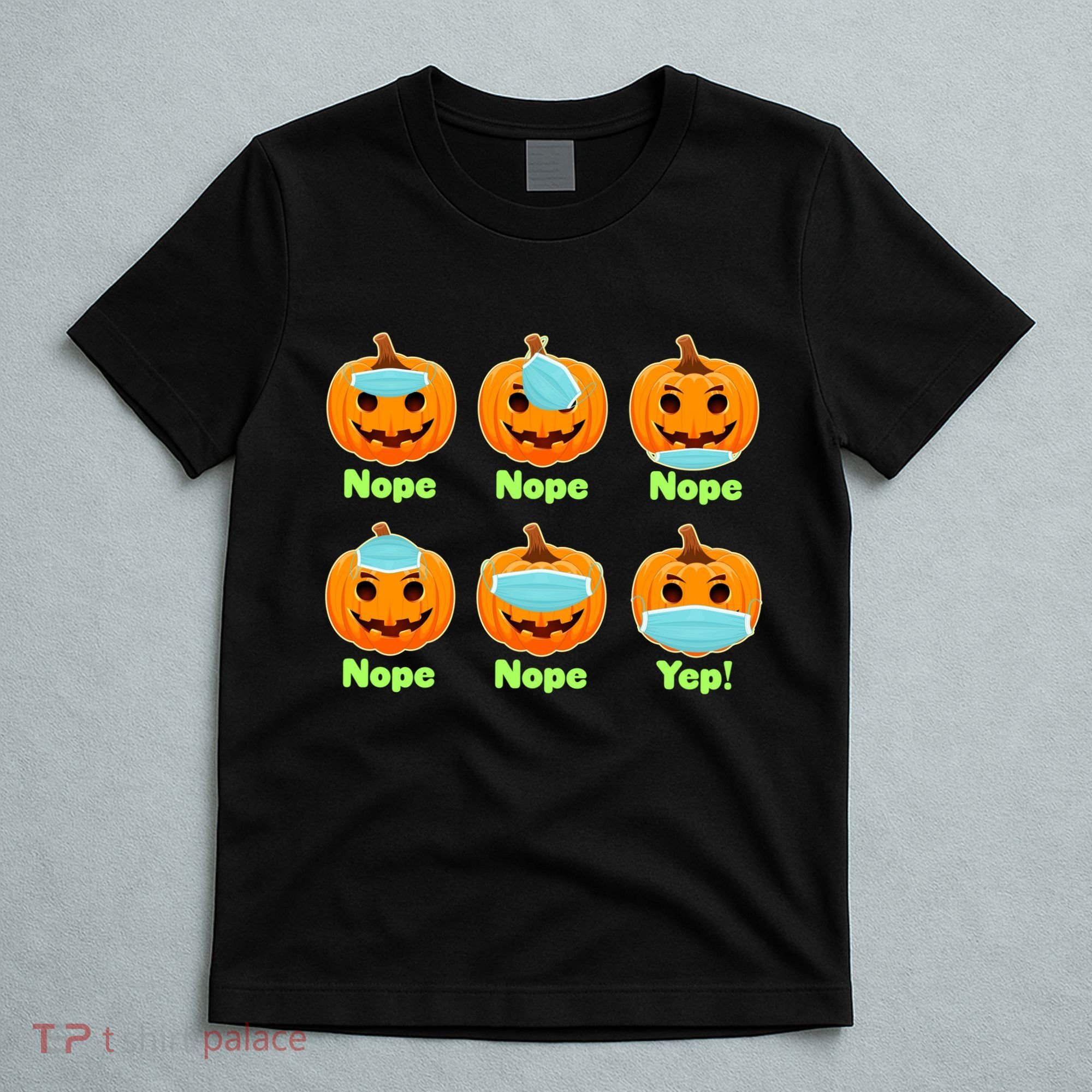 Right And Wrong Way To Wear Masks Pumpkins T-Shirt