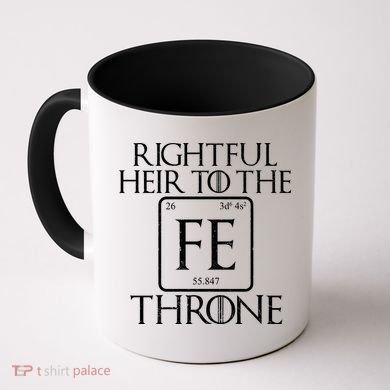 Rightful Heir To The Iron Throne Coffee Mug