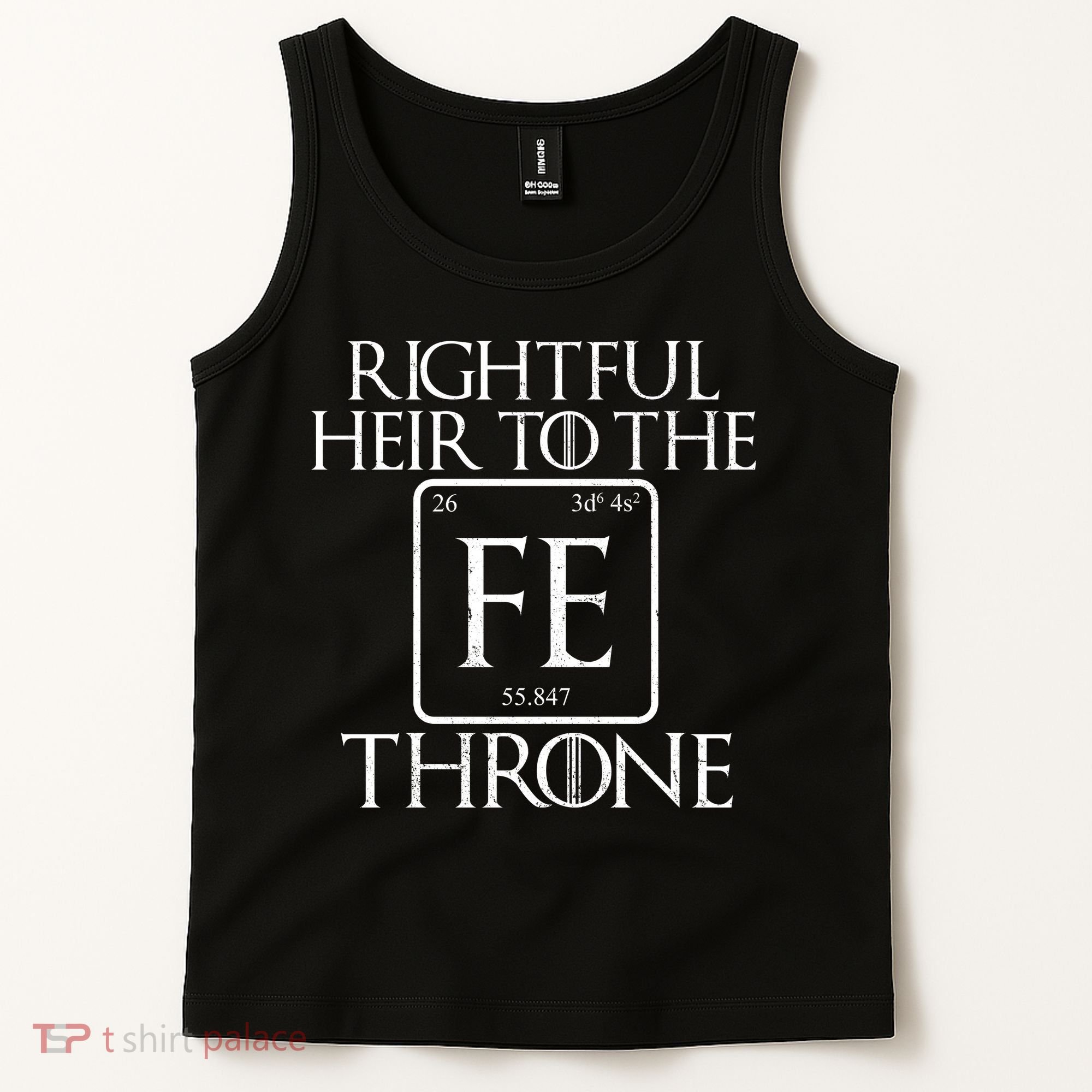 Rightful Heir To The Iron Throne Tank Top