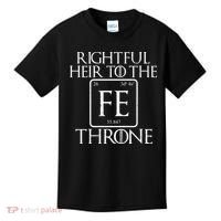 Rightful Heir To The Iron Throne Kids T-Shirt thumb 0