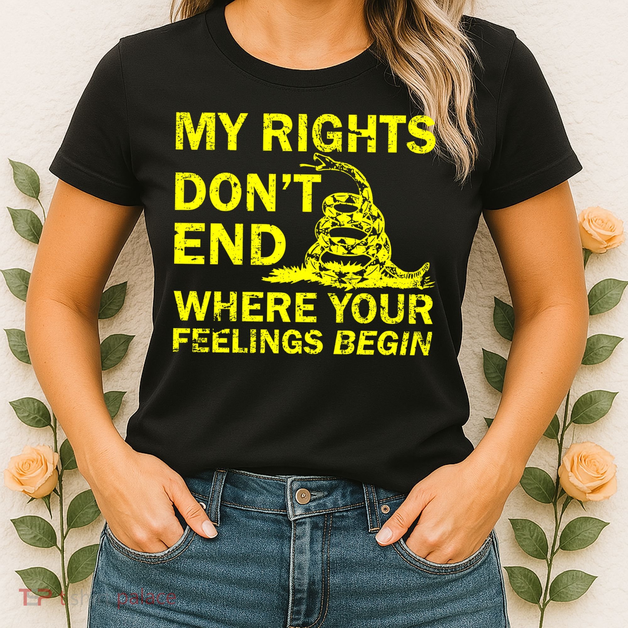 Rights Don't End Where Feelings Begin Women's T-Shirt
