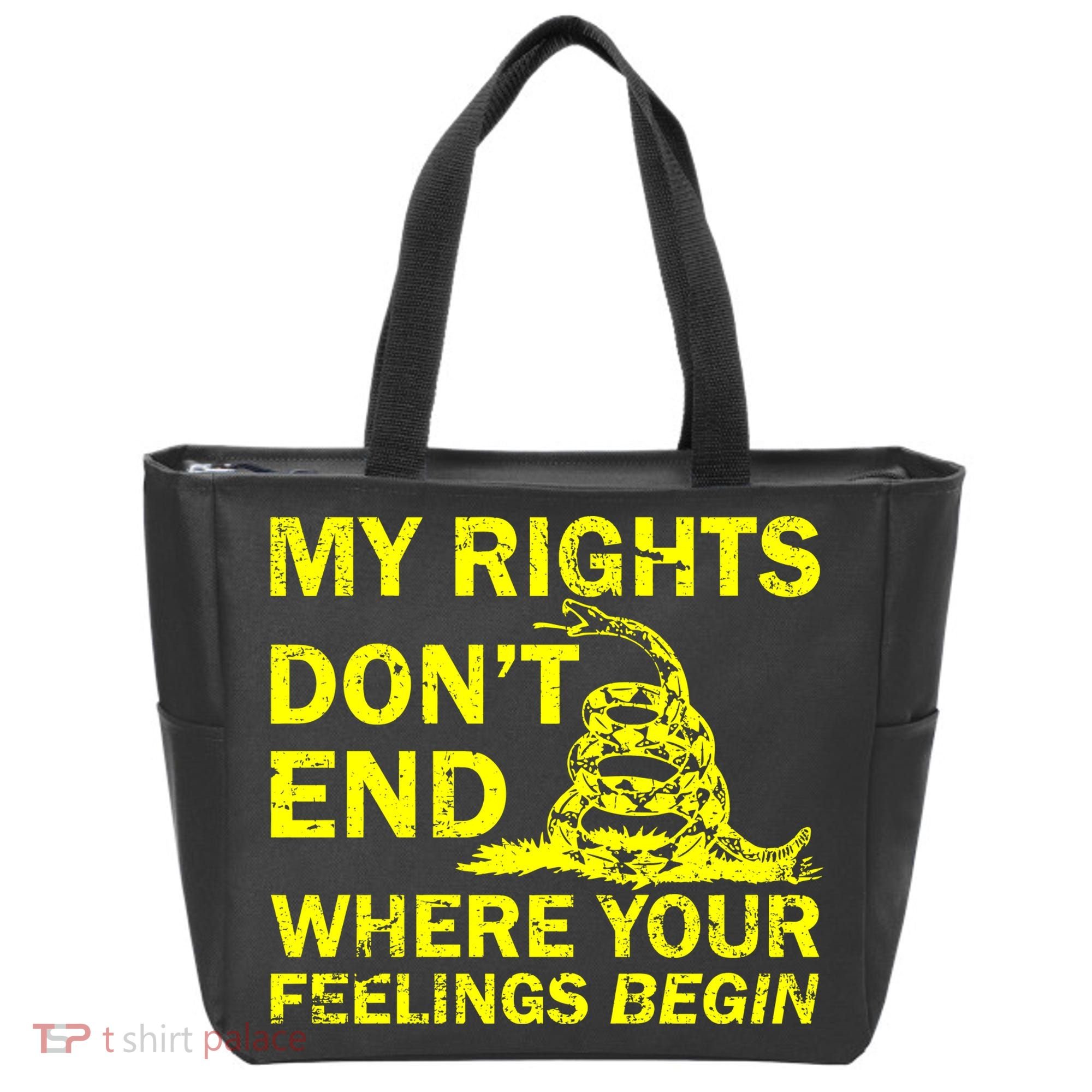 Rights Don't End Where Feelings Begin Tote Bag
