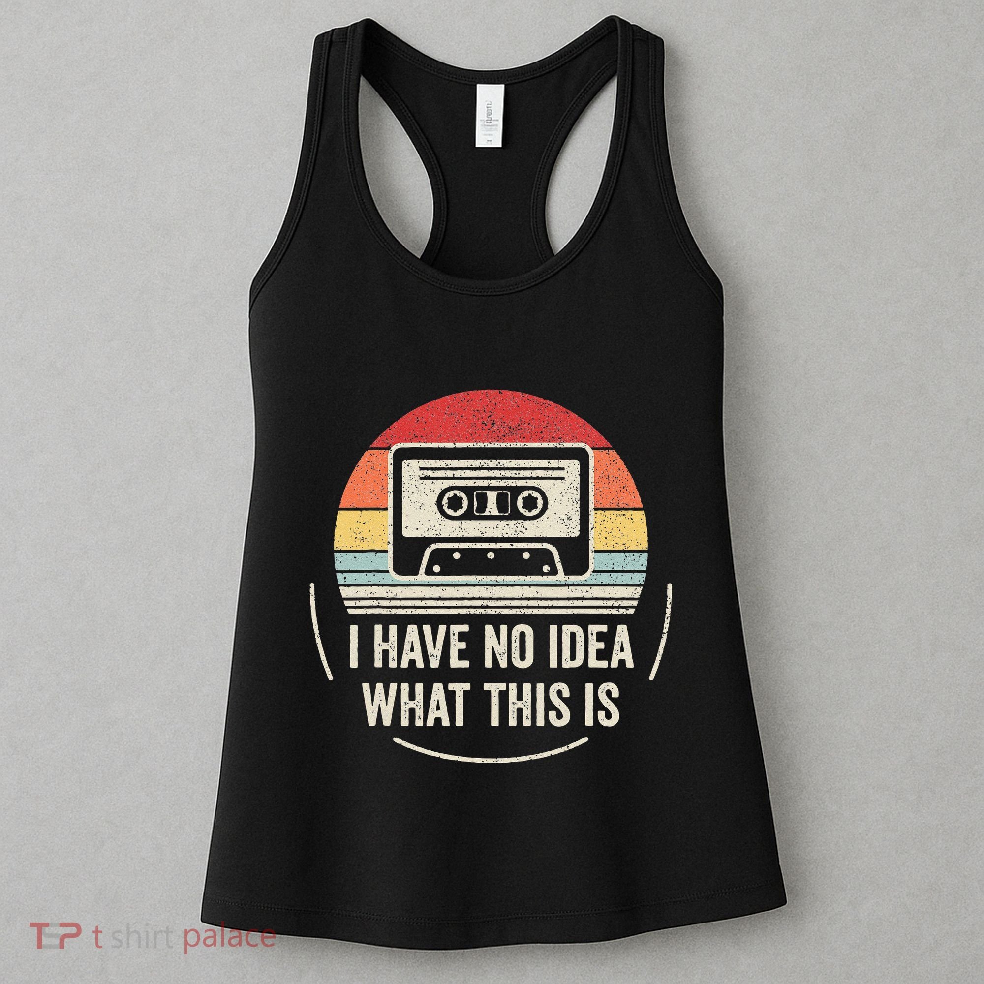 Retro I Have No Idea What This Is Kids Funny Cassette Women's Tank Top