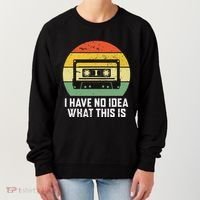 Retro I Have No Idea What This Is Funny Cassette Women's Sweatshirt thumb 0
