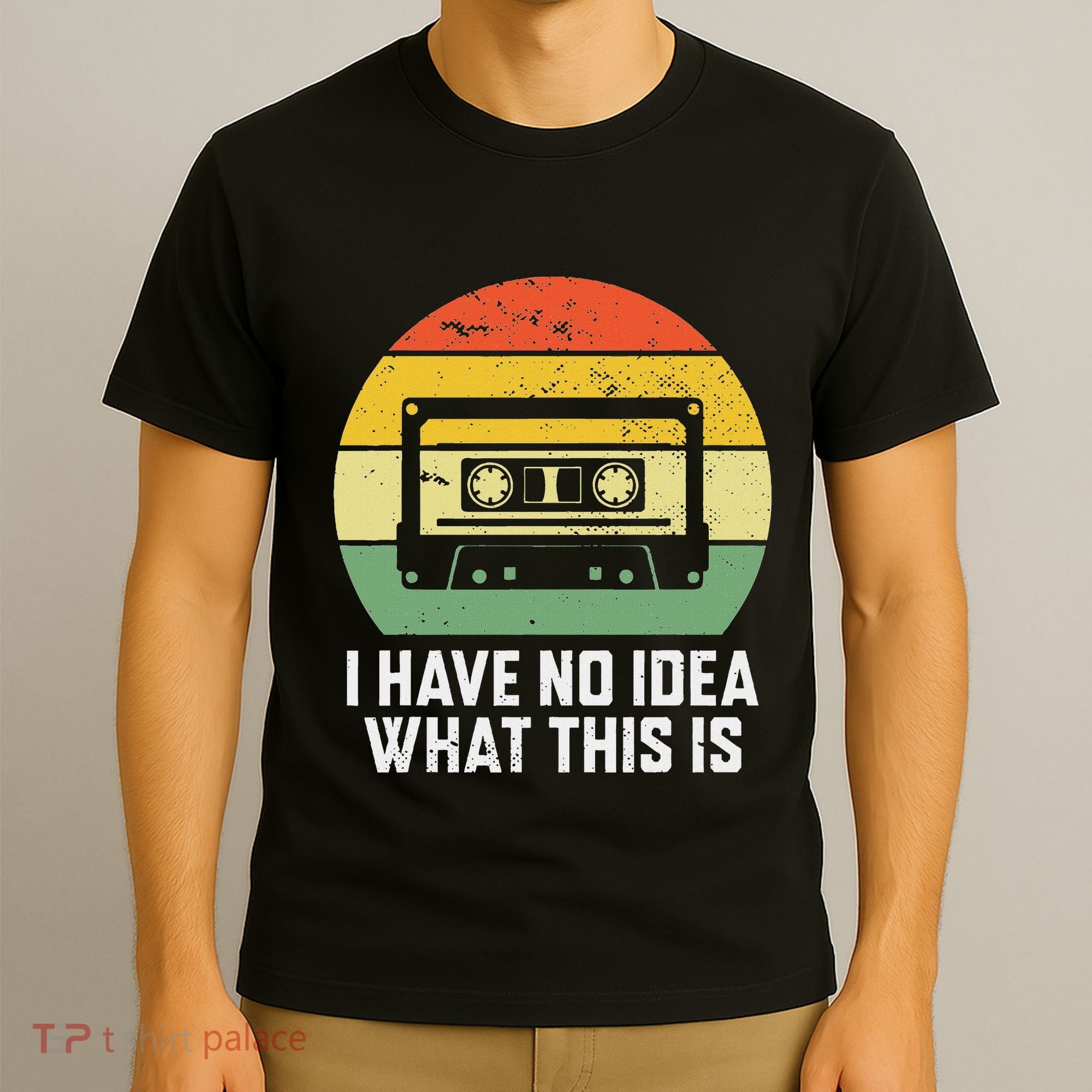 Retro I Have No Idea What This Is Funny Cassette T-Shirt