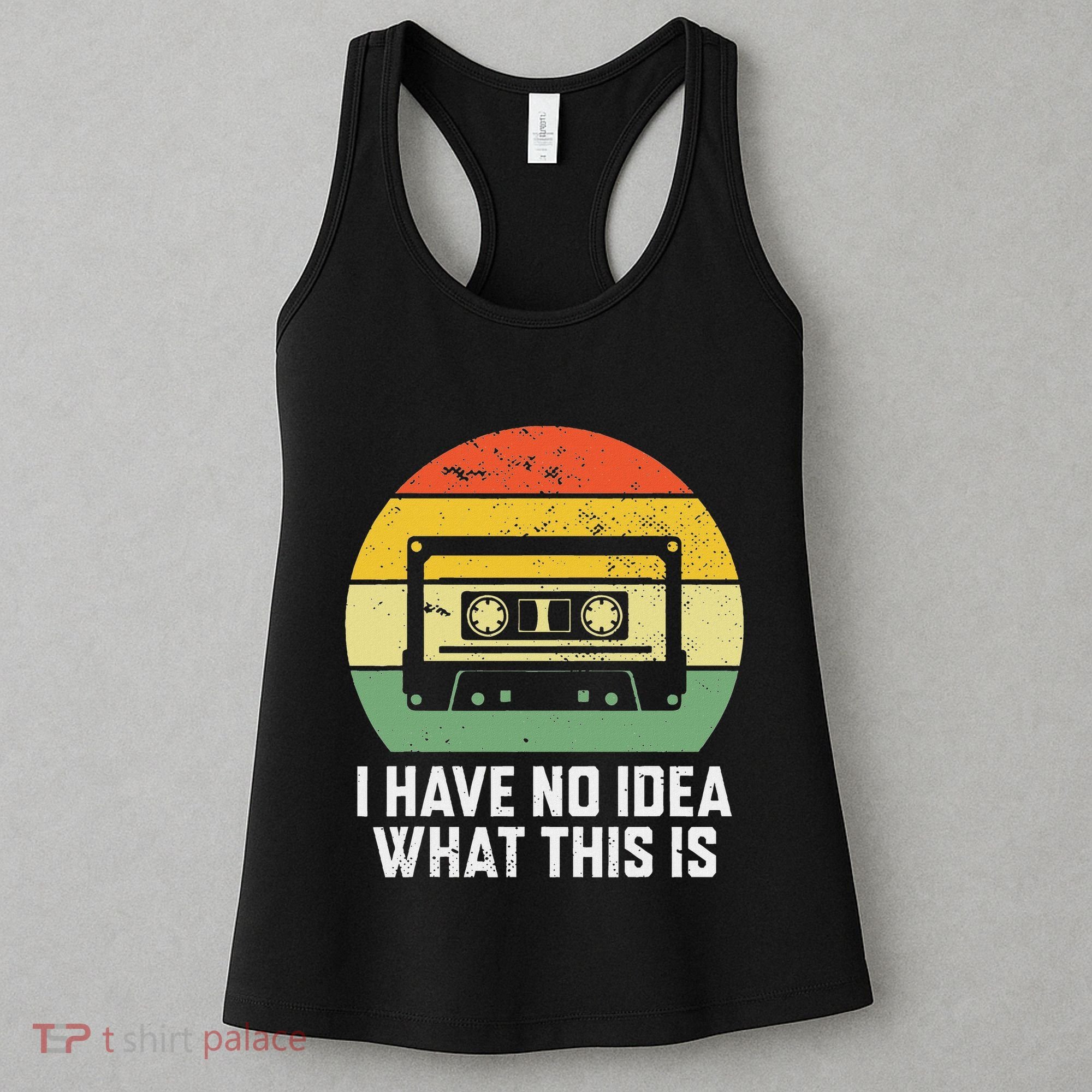 Retro I Have No Idea What This Is Funny Cassette Women's Tank Top