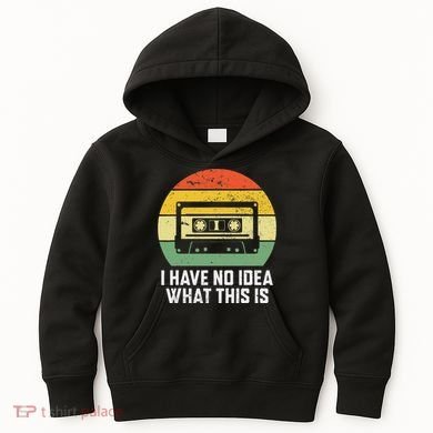 Retro I Have No Idea What This Is Funny Cassette Kids Hoodie
