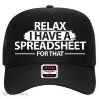 Relax I Have A Spreadsheet For That Accounting Accountants Funny Hat thumb 0
