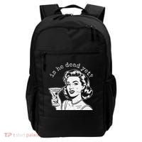 Retro Is He Dead Yet Anti Fascism Backpack thumb 0