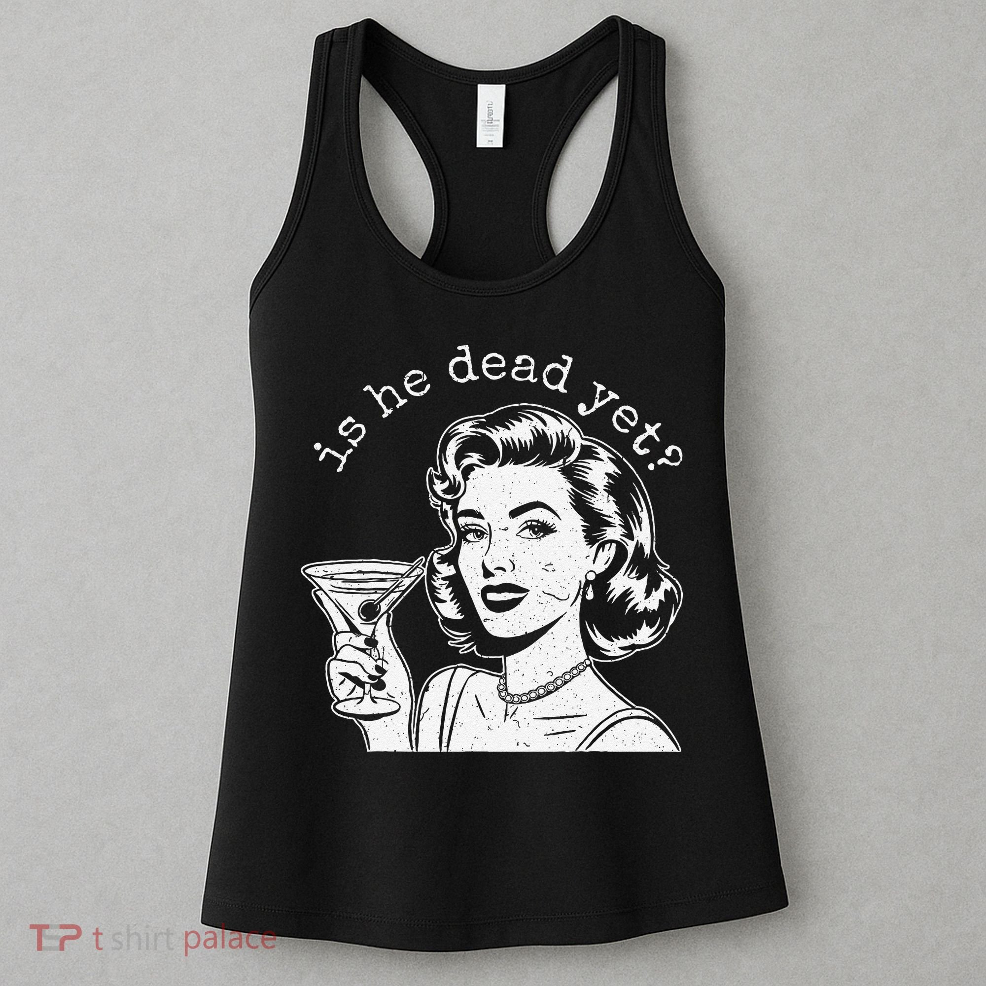 Retro Is He Dead Yet Anti Fascism Women's Tank Top