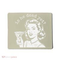 Retro Is He Dead Yet Anti Fascism Mousepad thumb 0
