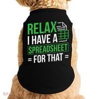 Relax I Have Spreadsheet For That Accountant Spreadsheet Doggie Tank thumb 0