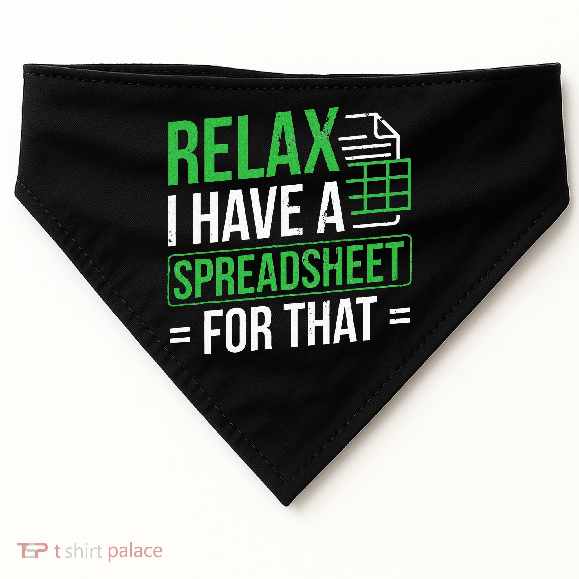 Relax I Have Spreadsheet For That Accountant Spreadsheet USA-Made Doggie Bandana