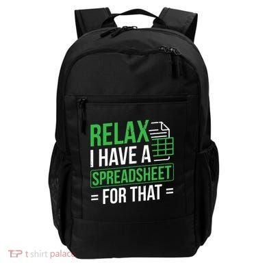 Relax I Have Spreadsheet For That Accountant Spreadsheet Backpack
