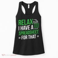 Relax I Have Spreadsheet For That Accountant Spreadsheet Women's Tank Top thumb 0