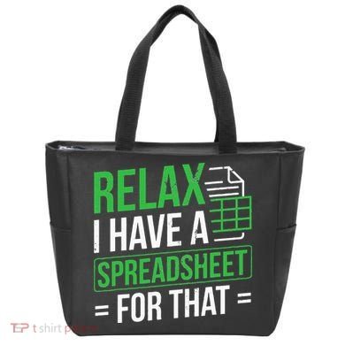 Relax I Have Spreadsheet For That Accountant Spreadsheet Tote Bag