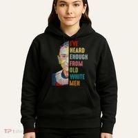 Rbg Ive Heard Enough From Old White Hoodie thumb 5