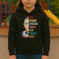 Rbg Ive Heard Enough From Old White Kids Hoodie thumb 3