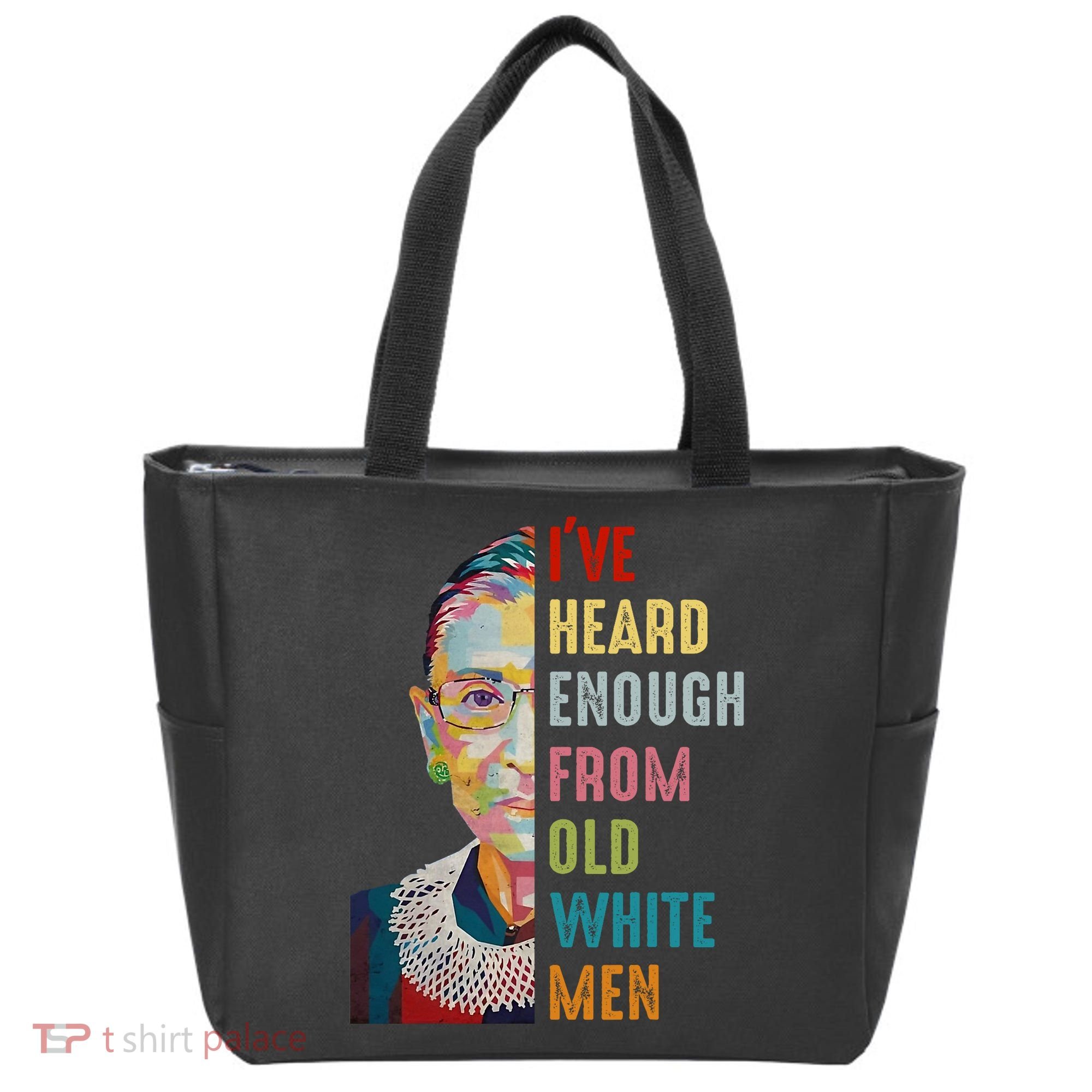 Rbg Ive Heard Enough From Old White Tote Bag